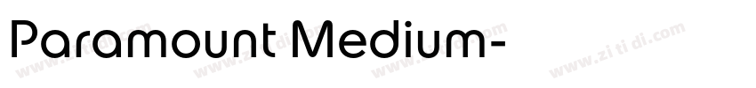 Paramount Medium字体转换 Paramount Medium字体转换